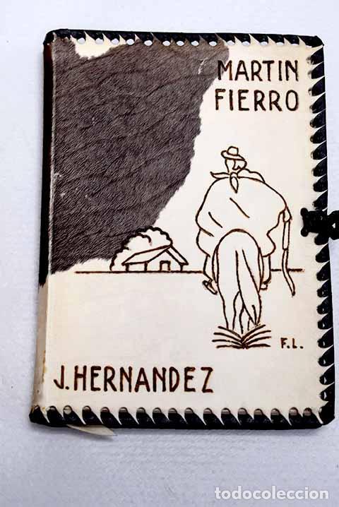 Livres: El gaucho Mart&iacute;n Fierro: La vuelta de Mart&iacute;n Fierro.- Hern&aacute;ndez, Jos&eacute;
