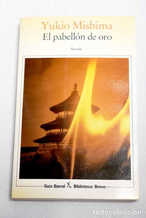 Livres: El pabell&oacute;n de oro: Mishima, Yukio.- Mishima, Yukio