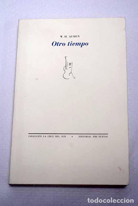 Livres: Otro tiempo: Auden, W. H..- Auden, W. H.