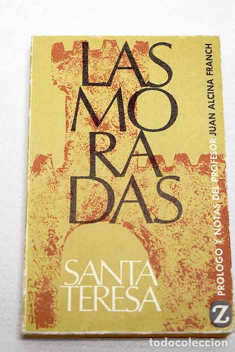 Livres: Las moradas: Jes&uacute;s, Santa Teresa de.- Jes&uacute;s, Santa Teresa de