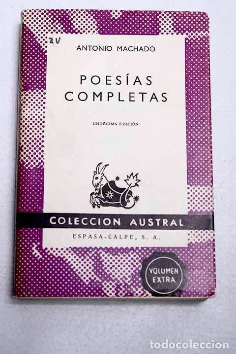 Libros: Poes&iacute;as completas: Machado, Antonio.- Machado, Antonio