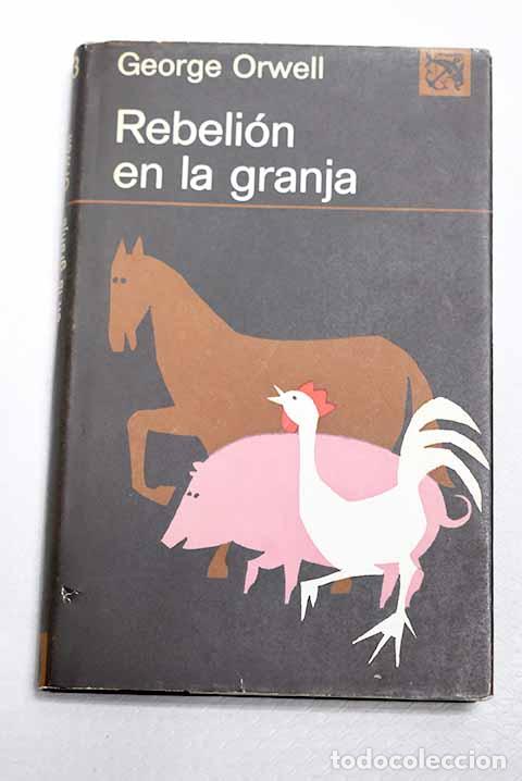 Libros: Rebeli&oacute;n en la granja.- Orwell, George