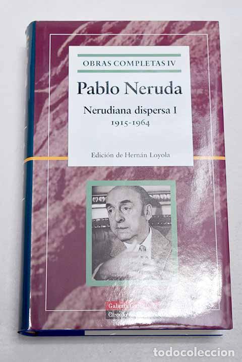 Libros: Nerudiana dispersa, tomo I.- Neruda, Pablo - Foto 1