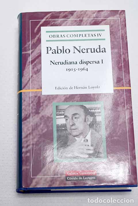 Libros: Nerudiana dispersa, tomo I.- Neruda, Pablo - Foto 1