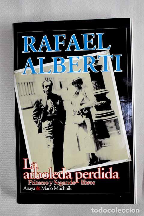 Libros: La arboleda perdida, tomo I.- Alberti, Rafael
