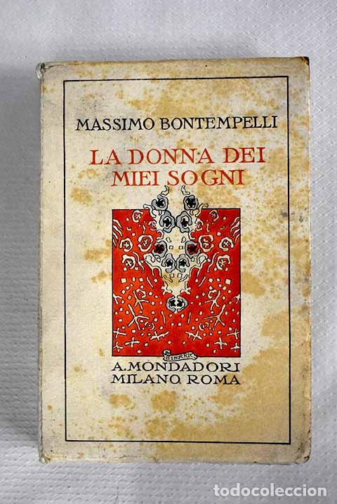 Libros: La donna dei miei sogni, e altre avventure moderne.- Bontempelli, Massimo