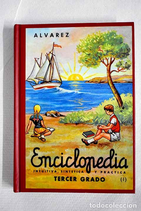 Libros: Enciclopedia &Aacute;lvarez: tercer grado (I).- Alvarez P&eacute;rez, Antonio