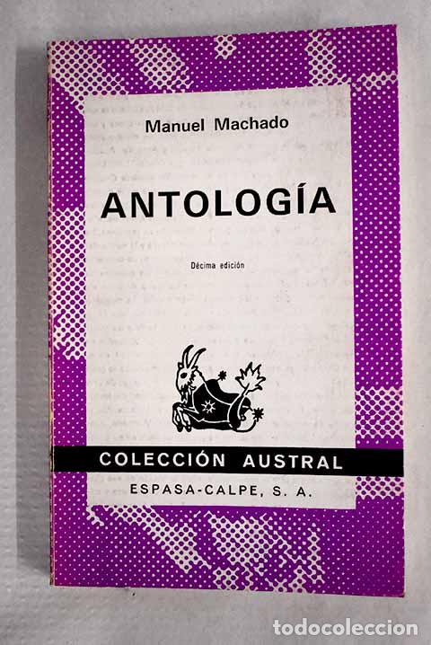 Libros: Antolog&iacute;a: Machado, Manuel.- Machado, Manuel