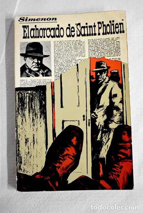 Libros: El ahorcado de Saint Pholien.- SIMENON, Georges