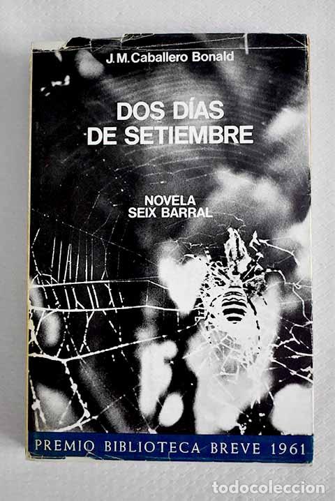 Libros: Dos d&iacute;as de septiembre.- Caballero Bonald, Jos&eacute; Manuel