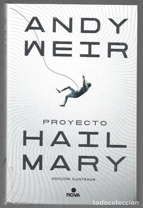 Livros em segunda m&atilde;o: PROYECTO HAIL MARY (EDICION ILUSTRADA) - WEIR, ANDY