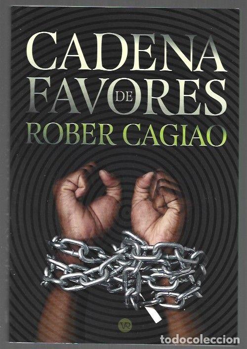 Libri di seconda mano: CADENA DE FAVORES - CAGIAO, ROBER