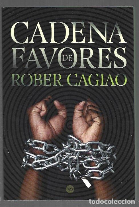 Libri di seconda mano: CADENA DE FAVORES - CAGIAO, ROBER