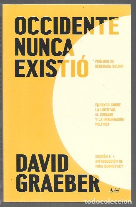 Libri di seconda mano: OCCIDENTE NUNCA EXISTIO - GRAEBER, DAVID
