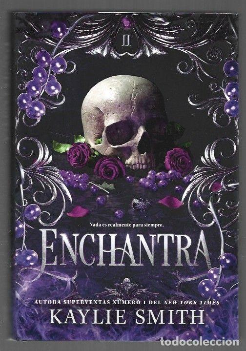 Libri di seconda mano: ENCHANTRA (EDICION ESPECIAL CON LOS CANTOS IMPRESOS) - SMITH, KAYLIE