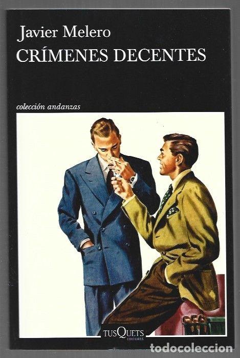 Libros: CRIMENES DECENTES - MELERO, JAVIER - Foto 1