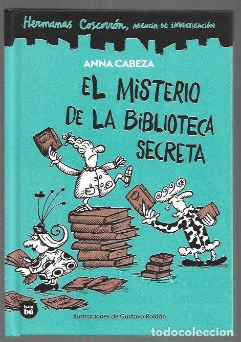 books: HERMANAS COSCORRON, AGENCIA DE INVESTIGACION: EL MISTERIO DE LA BIBLIOTECA SECRETA - CABEZA, ANNA (I