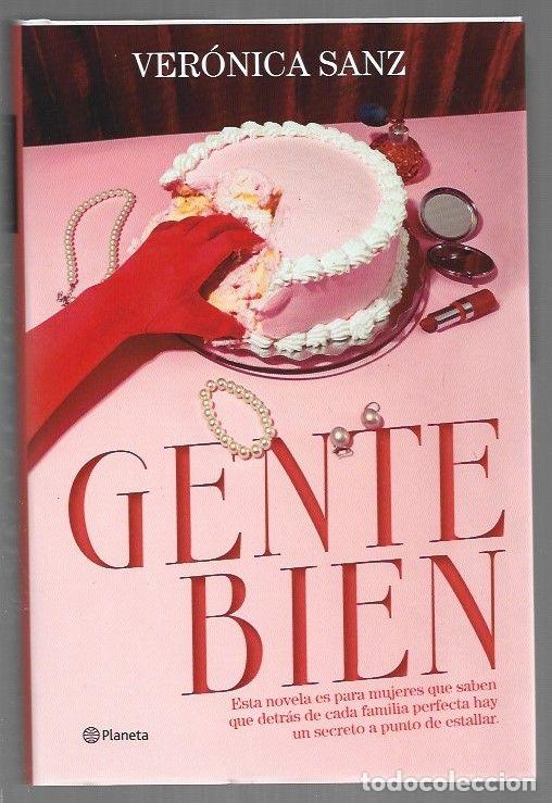 Libros: GENTE BIEN - SANZ, VERONICA - Foto 1