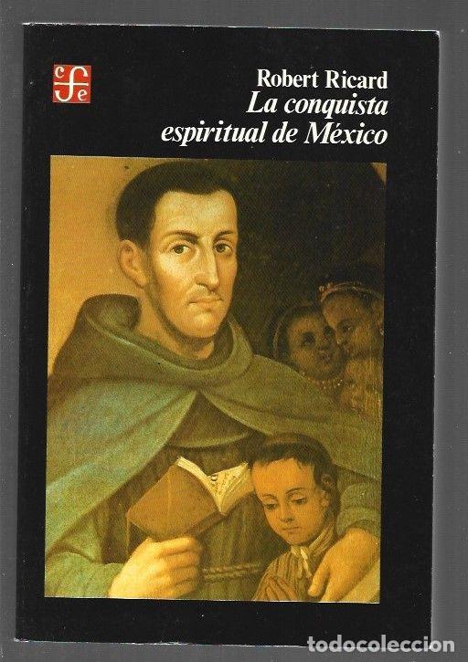 Libros: CONQUISTA ESPIRITUAL DE MEXICO - LA - RICARD, ROBERT