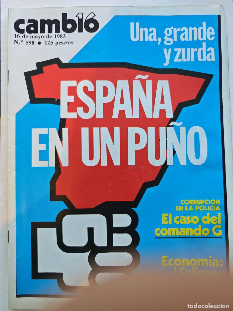 B&uuml;cher: cambio 16 - mayo 83 - n 598 - espa&ntilde;a en un pu&ntilde;o - tdkc108 -