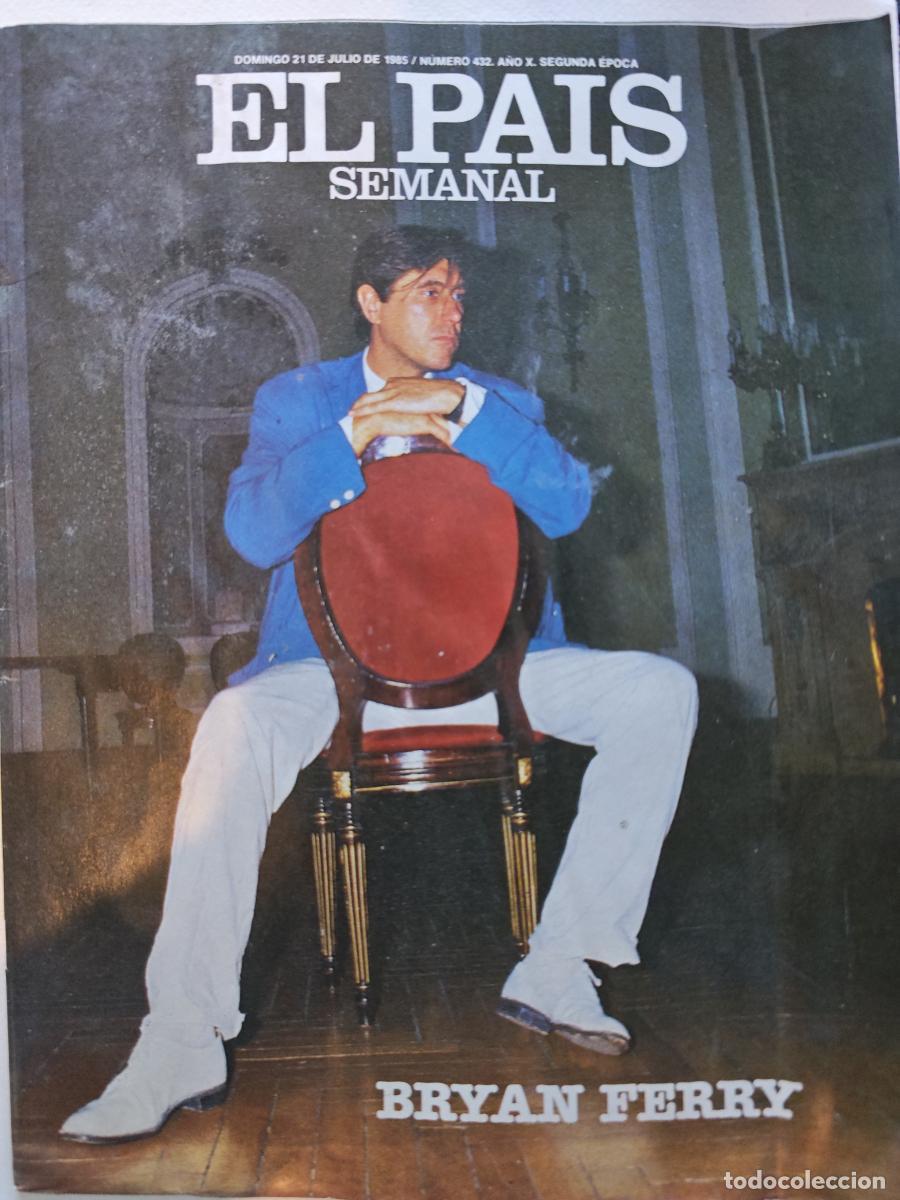 Livros em segunda m&atilde;o: revista el pais semanal - a&ntilde;o 1985 - n 432 - bryan ferry - tdkc108 -