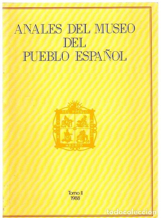 Libros: Anales del museo del pueblo espa&ntilde;ol. Tomo II - NO CONSTA AUTOR