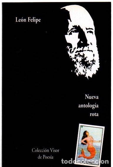 Libros: Nueva antolog&iacute;a rota - Felipe, Le&oacute;n