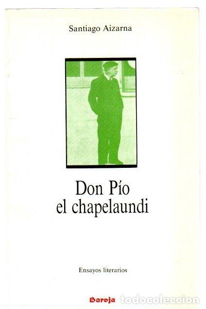 Libros: Don P&iacute;o el Chapelaundi - Aizarna, Santiago