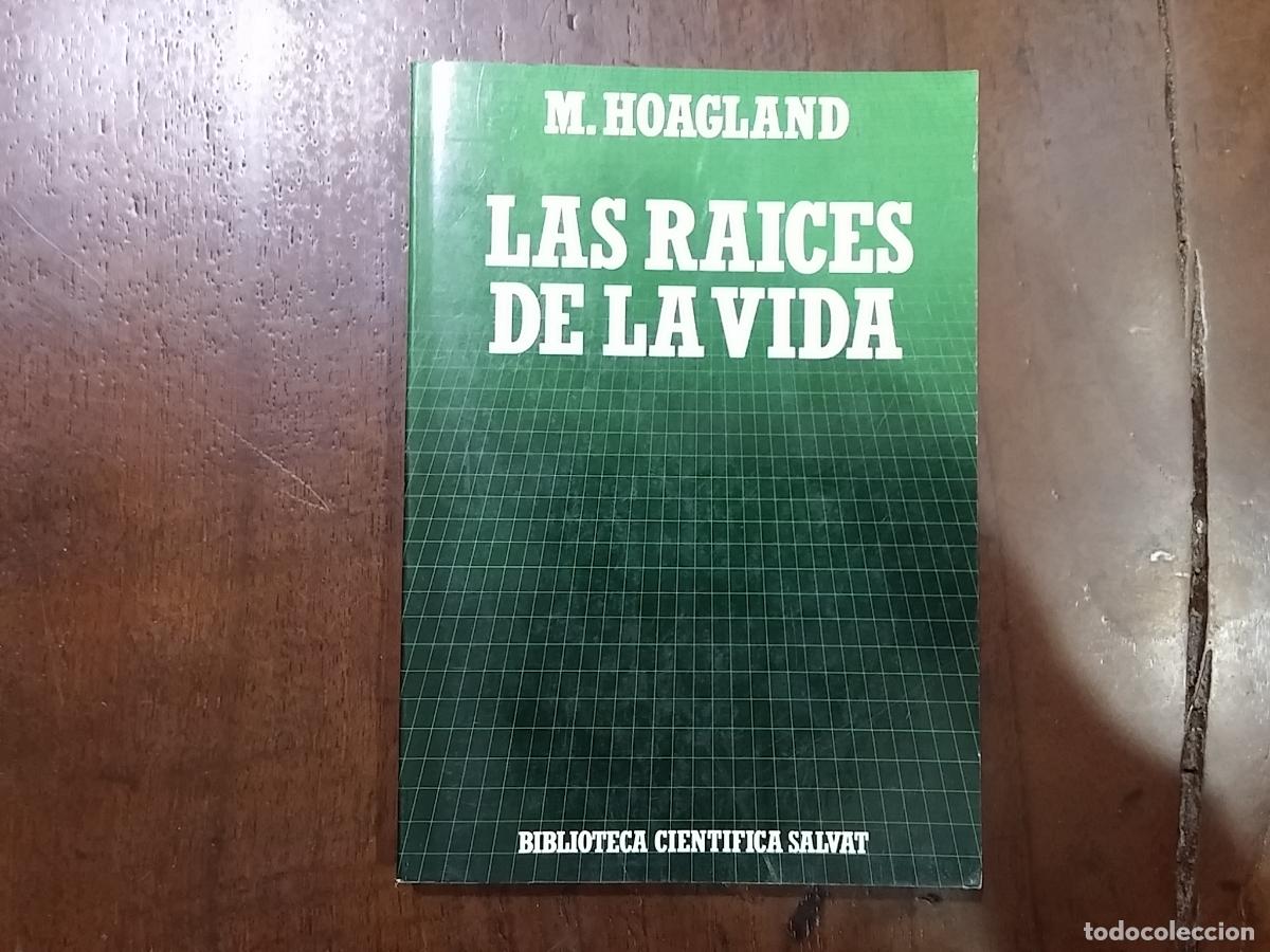 Libri di seconda mano: Las raices de la vida - M. Hoagland