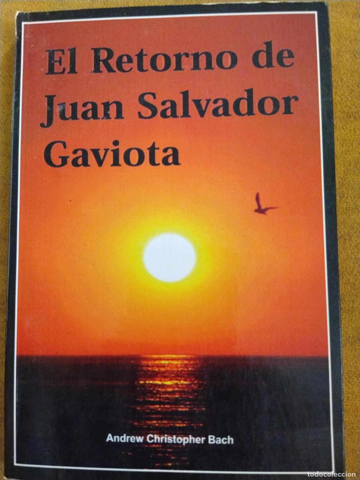 Libri di seconda mano: El retorno de Juan Salvador Gaviota - Andrew Christopher Bach