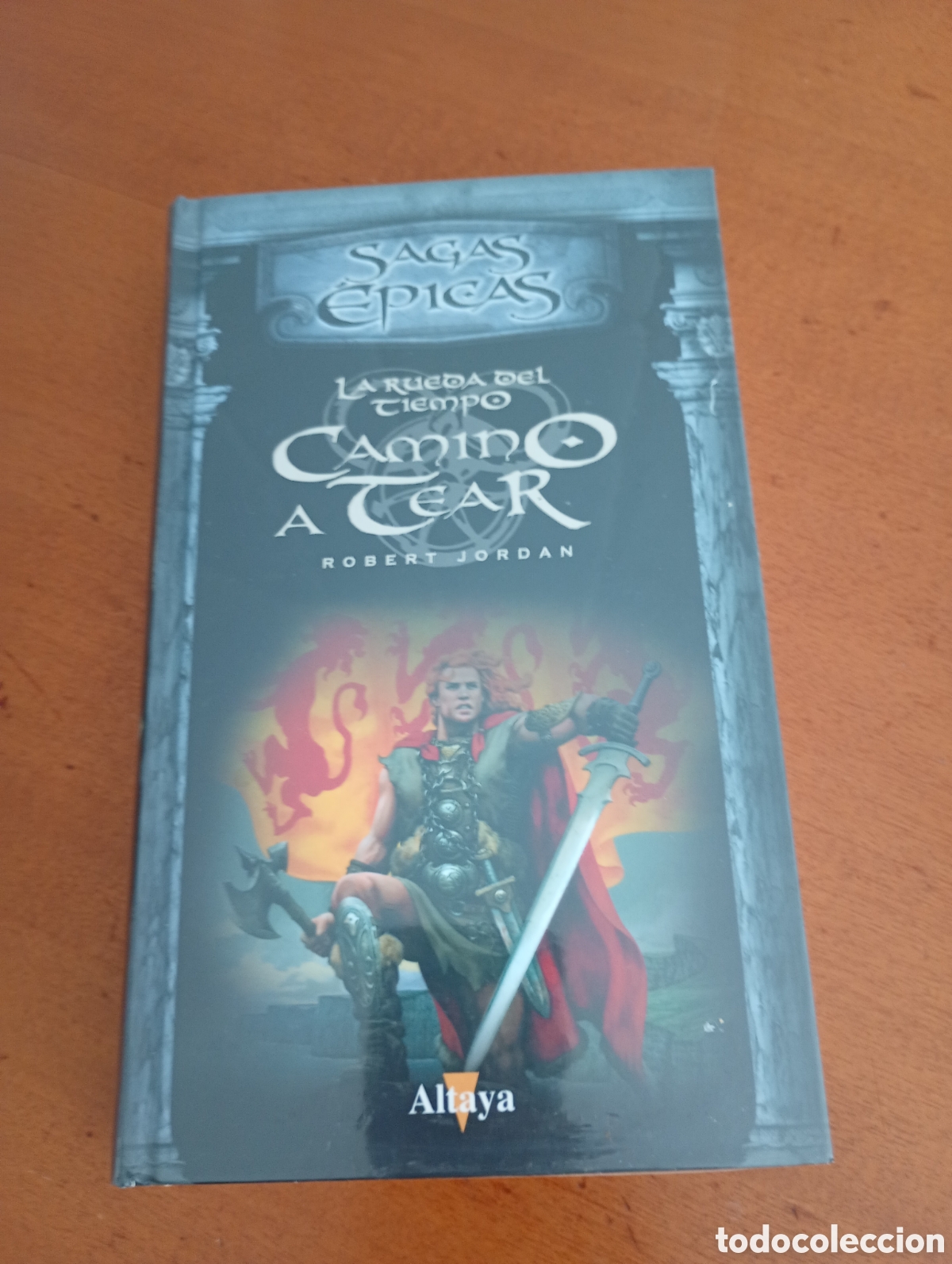 Libros: Camino a Tear la rueda del tiempo sagas &eacute;picas