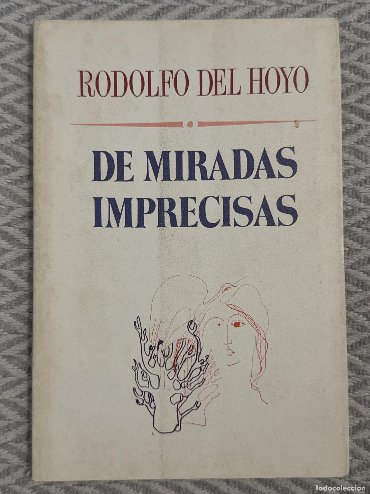 Libros: De miradas imprecisas - Hoyo, Rodolfo del