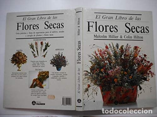 Libros: El gran libro de las flores secas - Malcolm Hillier