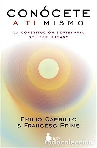 Libros: Con&oacute;cete a ti mismo - Prims, Francesc; Carrillo, Emiliio