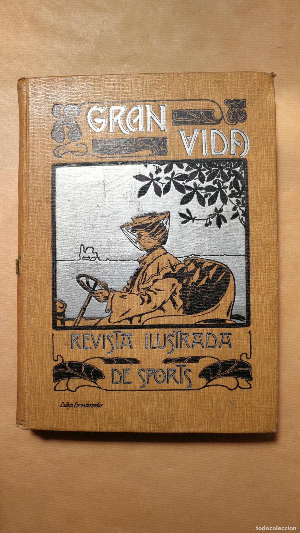 Libros: &rdquo;GRAN VIDA, Revista Ilustrada De Sports. A&ntilde;o XIV&rdquo;