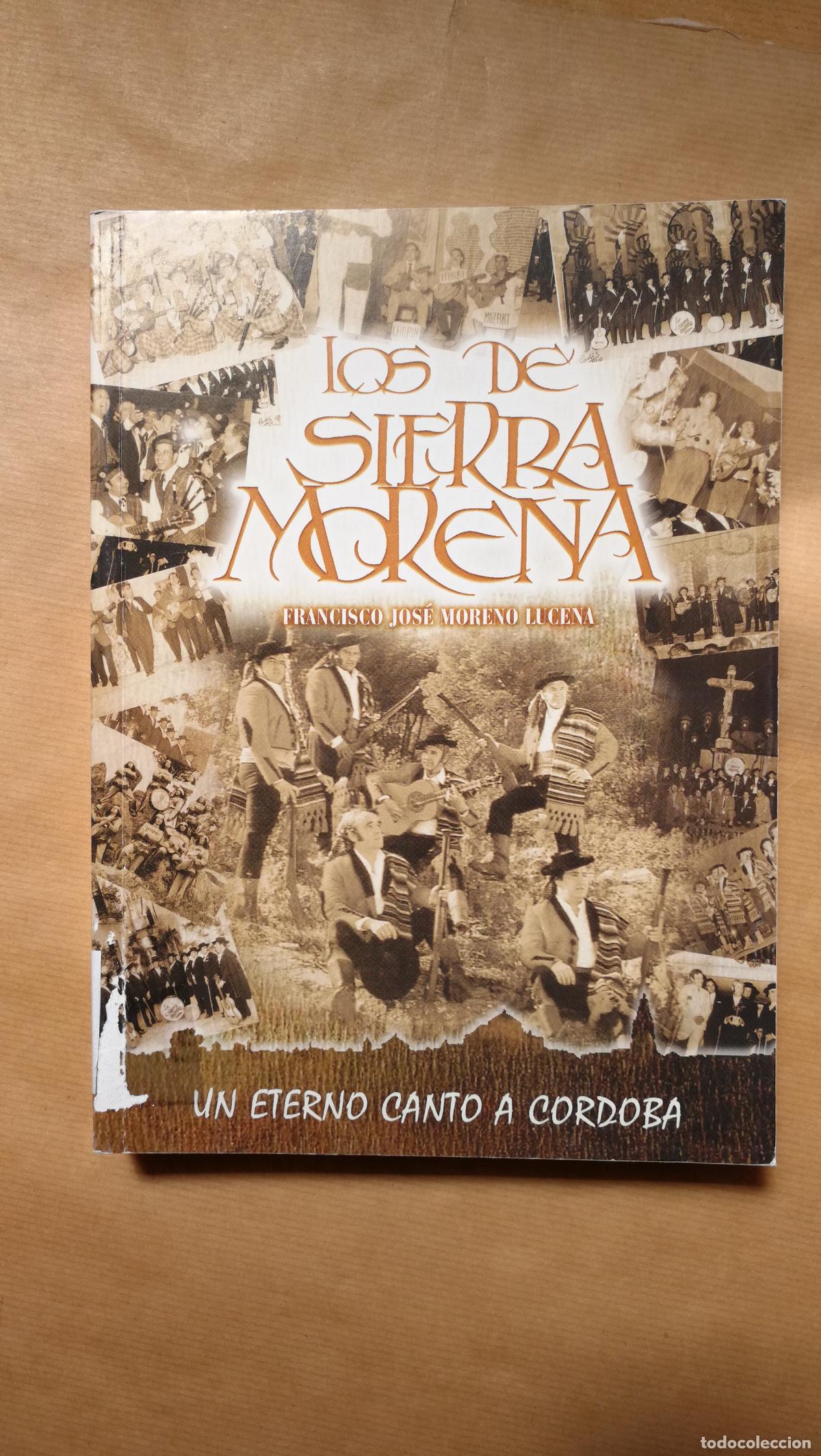Libros: Los de Sierra Morena. Un eterno canto a C&oacute;rdoba - Francisco Jos&eacute; Moreno Lucena