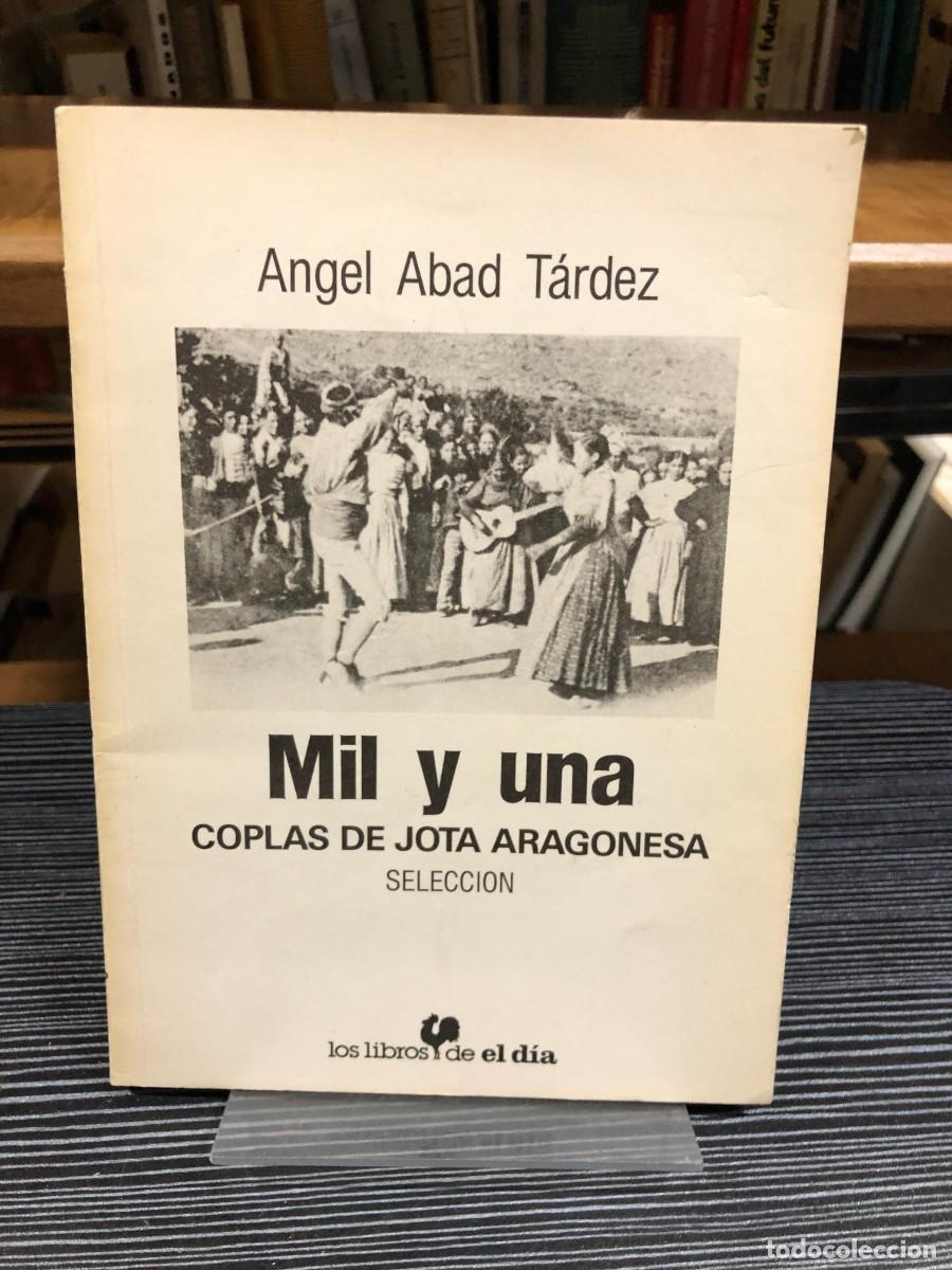 Libros: Mil y una coplas de jota aragonesa (Selecci&oacute;n) &Aacute;ngel Abad T&aacute;rdez