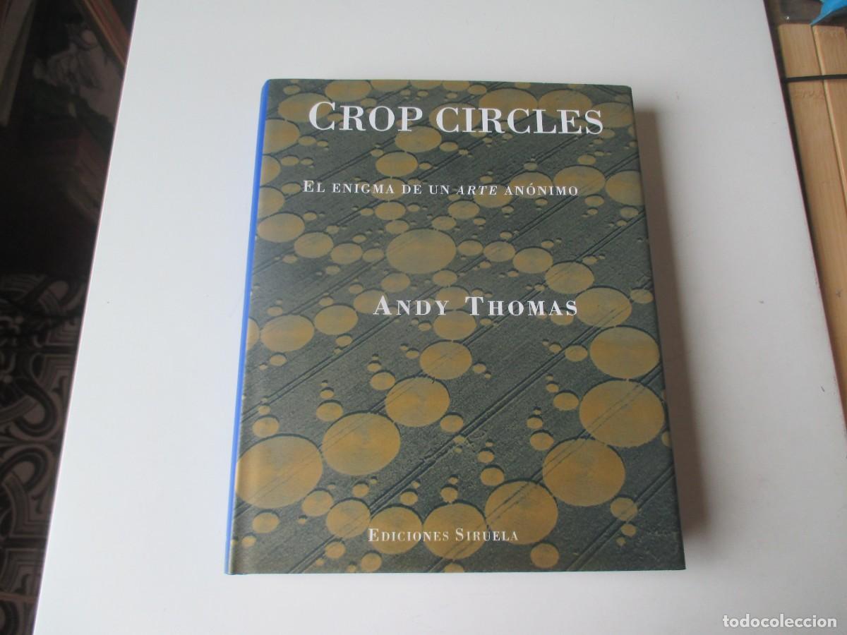 Libros: ANDY THOMAS Criop circles El enigma de un arte an&oacute;nimo W40479 - Foto 1