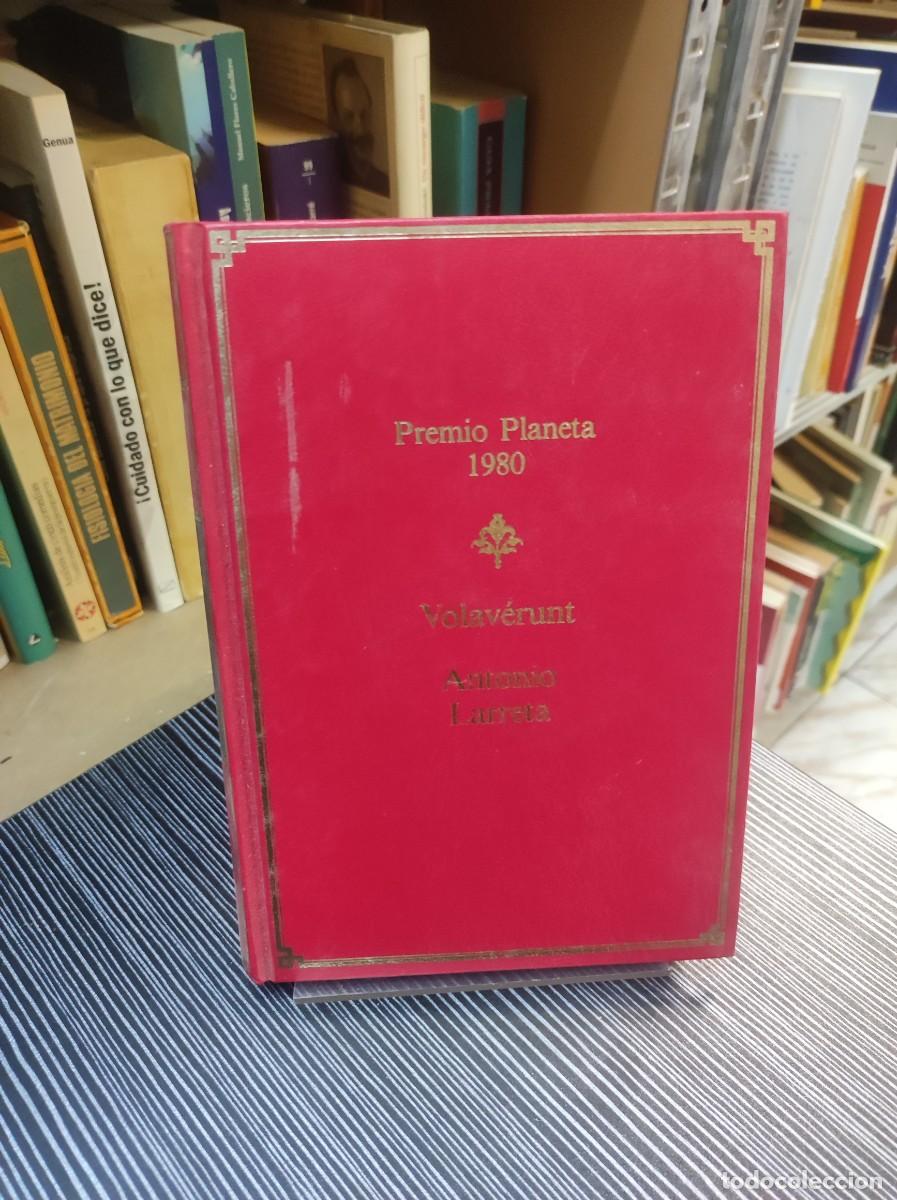 Libros: VOLAVERUNT ANTONIO LARRETA - Foto 1
