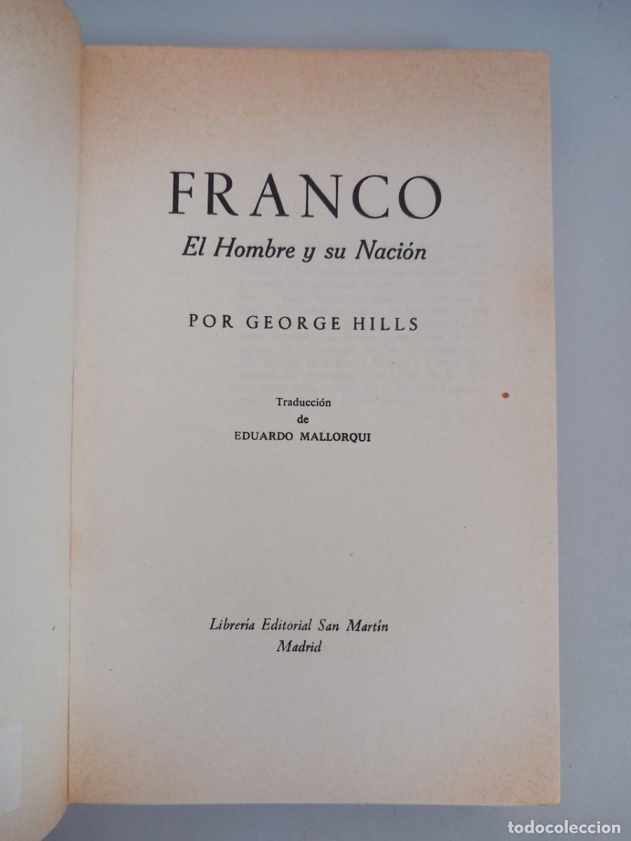 Libros: Franco. El hombre y su naci&oacute;n. - HILLS, George: - Foto 2