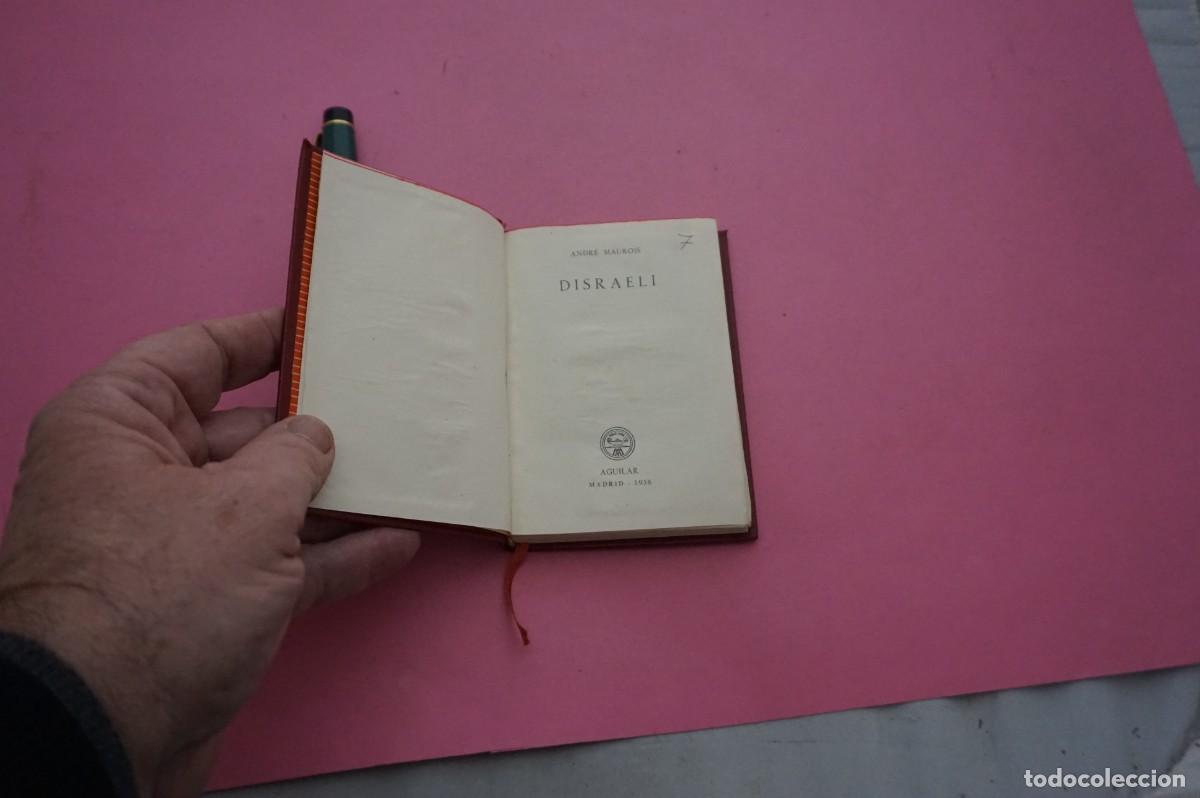 Libros: AMF-17B/ DISRAELI - ANDRE MAUROIS / EDITORIAL AGUILAR 1958