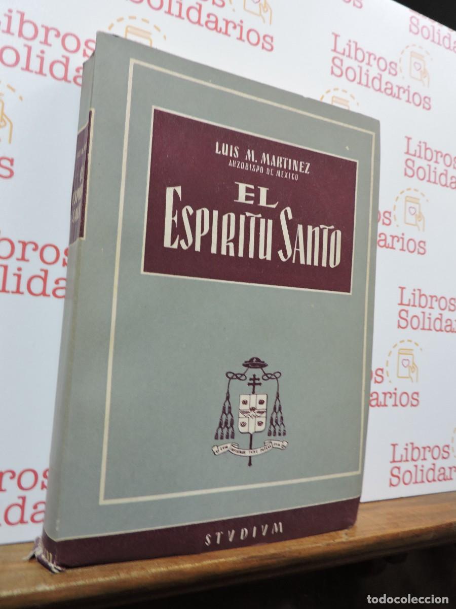 Libros: El Esp&iacute;ritu Santo. M. MART&Iacute;NEZ, Luis. Ed. Studium. Madrid, 1963