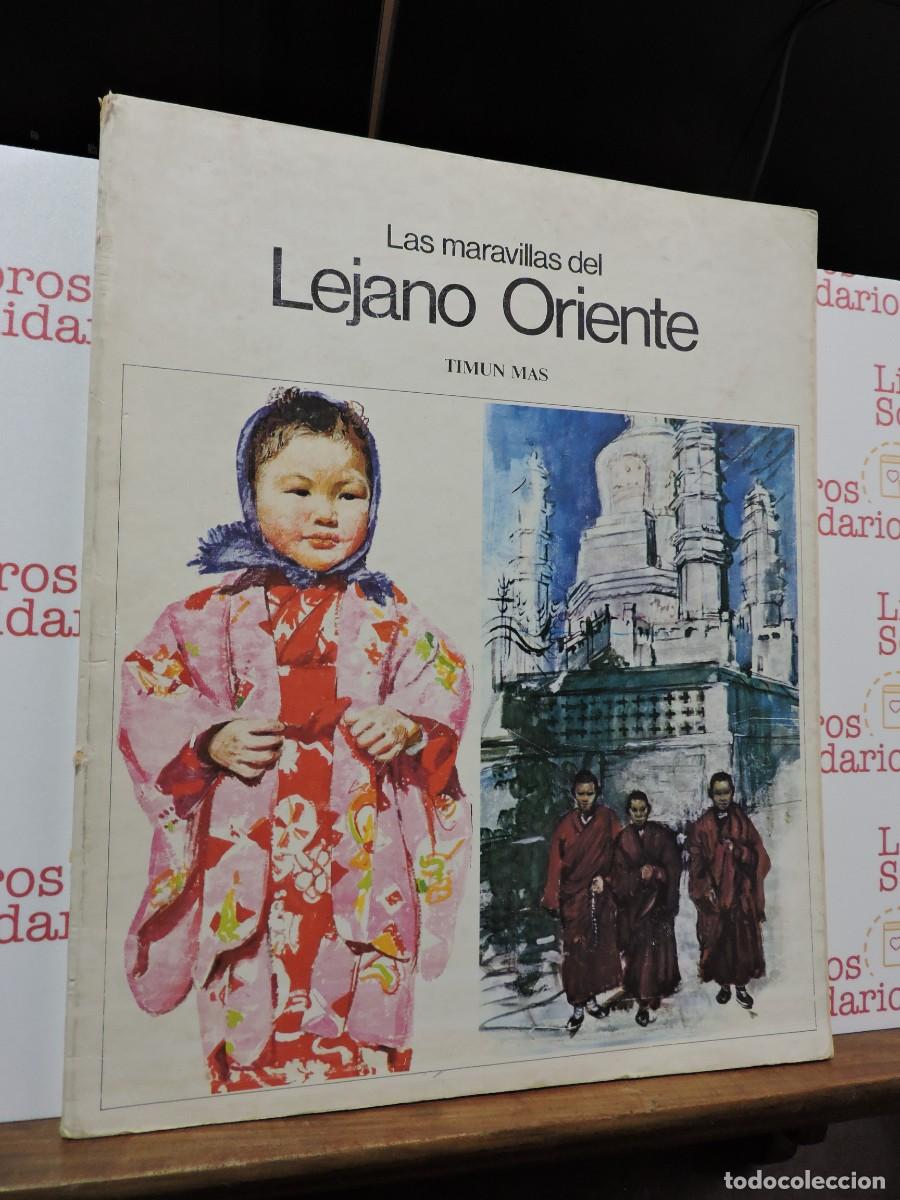 Libros: Las maravillas del Lejano Oriente. Ed. Timun Mas. Barcelona, 1976
