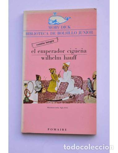 Livres: El emperador cig&uuml;e&ntilde;a - HAUFF, Wilhem