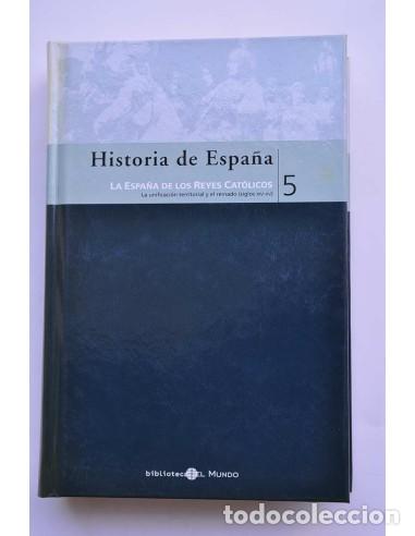 Libros: Historia de Espa&ntilde;a. 5. Espa&ntilde;a de los Reyes Cat&oacute;licos - RODR&Iacute;GUEZ S&Aacute;NCHEZ, &Aacute;ngel y MART&Iacute;N, Jos&eacute; Luis