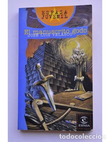 Libros: El manuscrito godo - VELASCO, Jos&eacute; Luis - Foto 1