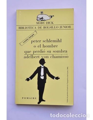 B&uuml;cher: Peter Schlemihl o el hombre que perdi&oacute; su sombra - CHAMISSO, Adelbert von