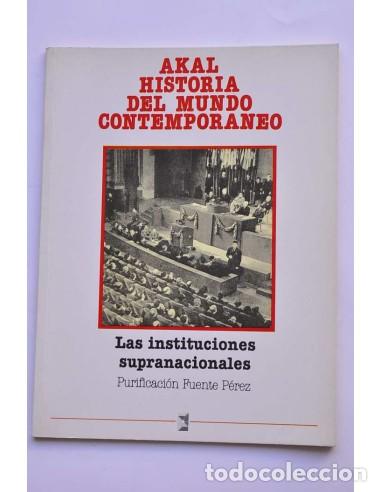 Libros: Las intituciones supranacionales - FUENTE P&Eacute;REZ, Purificaci&oacute;n