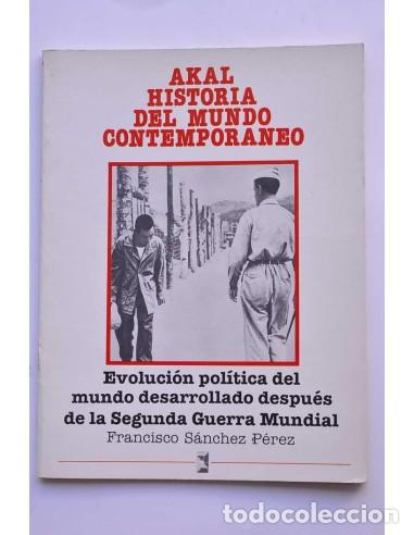 Libros: Evoluci&oacute;n pol&iacute;tica del mundo desarrollado despu&eacute;s de la Segunda Guerra Mundial - S&Aacute;NCHEZ P&Eacute;REZ, Fran