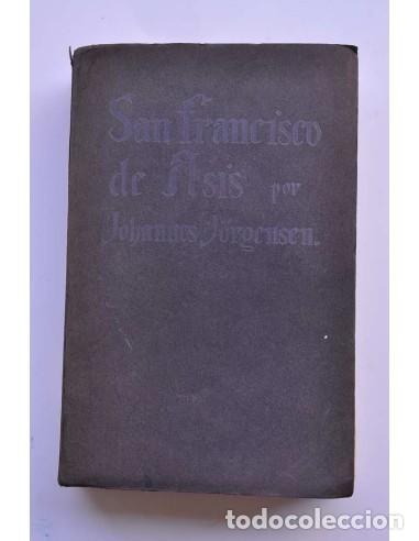 Libros: San Francisco de As&iacute;s - J&Ouml;RGENSEN, Johannes - Foto 1
